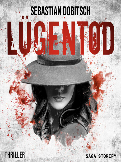 Title details for Lügentod by Sebastian Dobitsch - Available